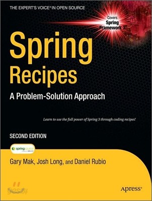 Spring Recipes: A Problem-Solution Approach