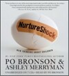 Nurtureshock: New Thinking about Children