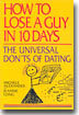 How to Lose a Guy in 10 Days