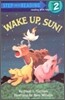 Step Into Reading 2 : Wake Up, Sun!