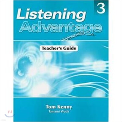 Listening Advantage 3 : Teacher's Guide