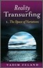 Reality Transurfing 3