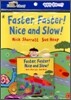 My Little Library Pre-Step : Faster, Faster! Nice and Slow! (Paperback Set)