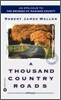 A Thousand Country Roads