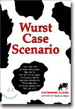 Wurst Case Scenario
