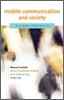 Mobile Communication and Society: A Global Perspective