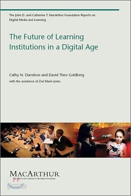 The Future of Learning Institutions in a Digital Age