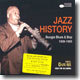 Jazz History Vol.1 - Boogie Blues & Bop 1939-1955