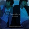 더 블루 (The Blue) - The Blue, The First Memories