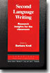 Second Language Writing (Cambridge Applied Linguistics): Research Insights for the Classroom