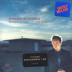 Shawn Mullins - Beneath The Velvet Sun