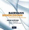 Dieter Klocker 베르만 / 멘델스존: 클라리넷을 위한 협주적 소품 (Baermann / Mendelssohn : Klarinetten Konzertstucke)