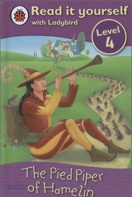 Read It Yourself Level 4 : The Pied Piper of Hamelin