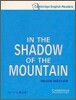 Cambridge English Readers Level 5 : In the Shadow of the Mountain (Cassette Tape)