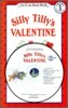 [I Can Read] Level 1-27 : Silly Tilly's Valentine (Book & CD)