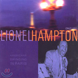 Lionel Hampton - Americans Swinging In Paris/Crazy Vibes