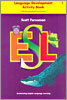 Scott Foresman ESL 1 : Language Development Activity Book