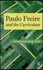 Paulo Freire and the Curriculum