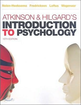 Atkinson &amp; Hilgard&#39;s Introduction to Psychology, 15/E