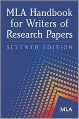 MLA Handbook for Writers of Research Papers