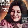 Mercedes Sosa - Amigos Mios
