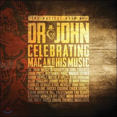 The Musical Mojo of Dr. John: Celebrating Mac and His Music (닥터 존의 뮤지컬 모조) [Deluxe Edition]