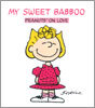 My Sweet Babboo : Peanuts On Love