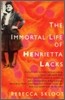 The Immortal Life of Henrietta Lacks