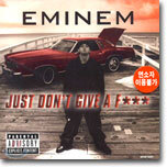 Eminem - Just Don't Give A f***
