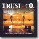 Trust Company - The Lonely Position Of Neutral
