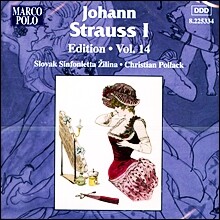 Christian Pollack 슈트라우스 1세: 안네 폴카, 무지크페라인탄체, 탄츠마이스터 외 (Johann Strauss I: Adelaiden-Walzer Op.129, Musik-Verein-Tanze Walzer Op.140, DIe Tanzmeister Walzer Op.135)