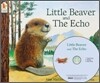 My Little Library Step 3 : Little Beaver and the Echo (Paperback Set)