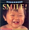 Smile! (Baby Faces Board Book): Smile! Volume 2