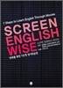 SCREEN ENGLISH WISE 스크린 잉글리시 와이즈