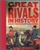 Great Rivals in History
