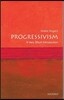 Progressivism: A Very Short Introduction