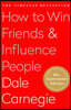 How to Win Friends and Influence People