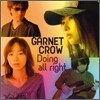 Garnet Crow - Doing All Right B Type