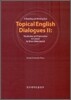 Topical English Dialogues 2