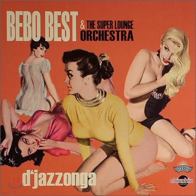 Bebo Best & The Super Lounge Orchestra - D'jazzonga