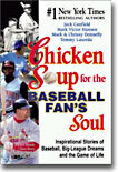 Chicken Soup for the Baseball Fan's Soul
