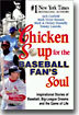 Chicken Soup for the Baseball Fan's Soul