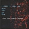 Laurence Hobgood - When The Heart Dances