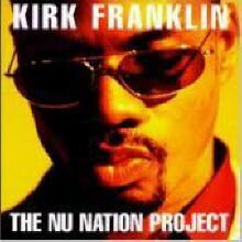 Kirk Franklin - The Nu Nation Project (수입/미개봉)