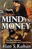 Mind vs. Money