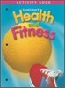 Harcourt Health and Fitness Grade 3 : Activity Book (2007)
