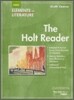 Elements of Literature : The Holt Reader - Grade 12, Sixth Course (2007)