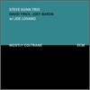 Steve Kuhn Trio With Joe Lovano - Mostly Coltrane
