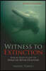 Witness to Extinction