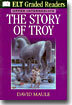 The Story of Troy